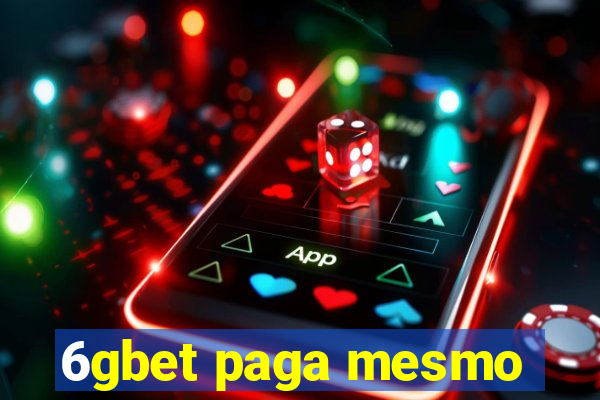 6gbet paga mesmo